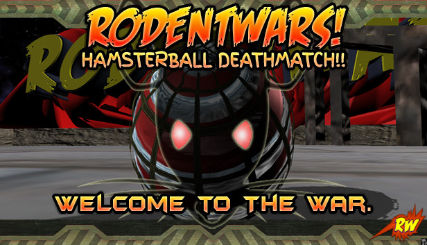RodentWars: a glowing-eyed red hamsterball. Welcome to the war.